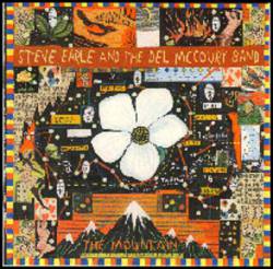 Steve Earle : The Mountain (with The Del McCoury Band)